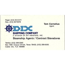 Dix Shipping Company Tom Cornelius Corpus Christi TX Business Card STK2-BC1-4 picture
