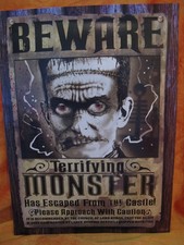 VINTAGE SCARY FRANKENSTEIN LIKE SIGN: BEWARE TERRIFYING MONSTER ESCAPES CASTLE picture