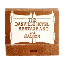 Danville Hotel Restaurant Saloon Vintage Matchbook California Unstruck E77R1 picture