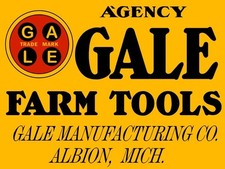 Agency for GALE Farm Tools of Albion, Michigan NEW METAL SIGN: 9x12