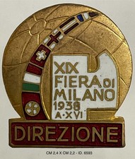 MILANO XIXa FIERA CAMPIONARIA INTERNAZIONALE A.XVI° 1938 DISTINTIVO DIREZIONE picture