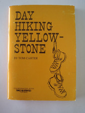 Day Hiking Yellowstone Booklet By Tom Carter 1990 GUC picture