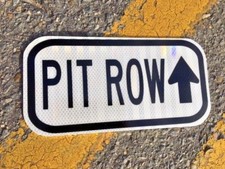 PIT ROW road sign NASCAR 12