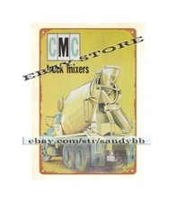 1960'S CMC TRUCK MIXERS CEMENT MIXER WATERLOO IOWA metal tin sign  collective picture