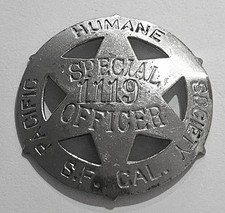 Vintage, Hallmarked Pacific Humane Society S.F. CAL. Humane Officer's Badge picture