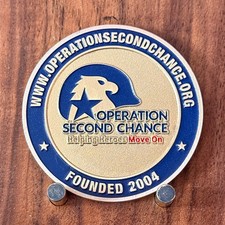 Operation Second Chance Founded 2004 Heroes Support Challenge Coin  M#17 picture