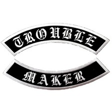 TROUBLE MAKER EMBROIDERED PATCH 2 LARGE ROCKER PATCHES  picture