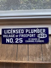 Antique 1928 Porcelain Licensed Plumber Village Of Freeport No. 25 Sign picture