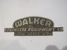 Vintage Walker Stainless Equipment Co. Emblem Metal Original New Lisbon WI picture