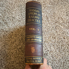 1908 Modern American Railway Practice Vol I Locomotive Boilers Care & Operation picture