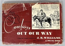 1951 Cowboys Out Our Way by J.R. Williams Hardcover Dust Jacket Western Cartoons picture