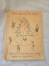 Vintage Foods Around The World Berlin American High School Home Ec Dep Cookbook picture