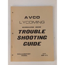 AVCO Lycoming Reciprocating Engine Troubleshooting Guide 1977 SSP-475 picture