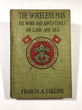 1913 BSA THE WIRELESS MAN BY FRANCIS A. COLLINS ~ EVERY BOY'S LIBRARY ~ TYPE II picture