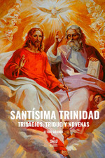 Santísima Trinidad. Trisagios, Triduo y Novenas: Letra grande (Spanish Edition) picture