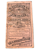 WAKEFIELD'S FAMILY MEDICINE WESTERN FARMERS ALMANAC ACCOUNT BOOK 1884-85 picture