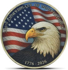 Limited Edition 250th Anniversary Coin - Celebrating American Freedom 1776-2026 picture