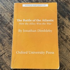 The Battle of the Atlantic Jonathan Dimbleby ARC Advance Reading Copy Proof OUP picture