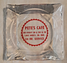 Vintage Advertising Ashtray Pete's Cafe Lake Andes South Dakota 24 Hour Service picture