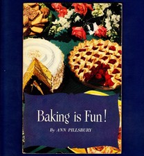 BAKING IS FUN BY ANN PILSBURY (THIRD EDITION 1948 BOOKLET) picture