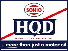 SOHIO HQD Heavy Duty Motor Oil NEW Sign: 24x30