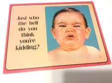 Wallace Berrie VTG 70s “Your Kidding” Baby Humorous Desk Sign Cardboard 9”x7” picture
