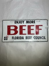 Vintage Florida Beef Council Enjoy More Beef License Plate Tag Auto Truck Farm picture