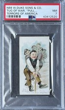 1890 N88 Duke Terrors Of America TUG OF WAR. “PUL…” PSA 7 NM POP 3 Only 2 Higher picture