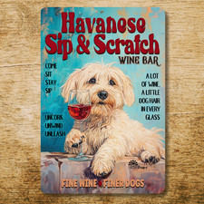 Havanese Wine Bar Sign funny Sip & Scratch metal tin dog wall art decor picture