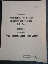 NASA-HAMILTON STANDARD PROPOSAL/MODIFICATION TESTING & DELIVERY SKYLAB DC FAN picture