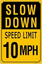 Slow Down Speed Limit 10 MPH Yellow Black Funny Tin Metal Signs Home Décor picture