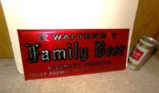 1950's WALTER'S FAMILY  beer TOC sign EAU CLAIRE, WISCONSIN **MINTY** picture