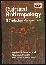 Cultural Anthropology A Christian Perspective      picture