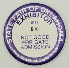 Vintage 1988 State Fair Of Oklahoma Exhibitor Pinback Button Numbered picture