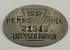 Antique 1917 Pennsylvania Licensed Driver Badge picture