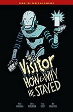 Visitor How and Why He Stayed Paperback M. Mignola picture