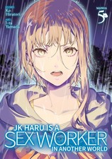 JK Haru is a Sex Worker in Another World (Manga) Vol. 5, Hiratori, Ko, Excellent picture