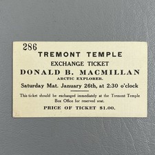 Vintage Tremont Temple Exchange Ticket Donald B MacMillan Arctic Explorer picture