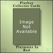 2006 Playboy PLAYMATES IN BED Collection (1-100)/ Pick Cards /Buy2+ Save10% READ picture