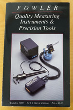 Fowler Quality Measuring Instruments & Precision Tools Catalog (c) 1990, 520 pgs picture