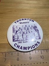1962 Thornton wildcats basketball button- Vintage - Harvey, Illinois picture