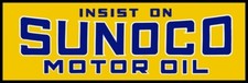 Insist on SUNOCO Motor Oil New Metal Sign: 6 x 18 -  picture