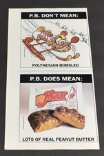 1991 Print Ad PB Max Peanut Butter Does Not Mean Polynesian Bobsled Candy Bar picture