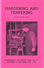 Hardening and Tempering, Machinery's Reference Book No. 46 - 1912 - reprint picture