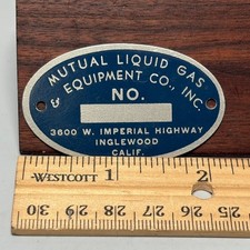 VTG Mutual Liquid Gas Equipment Inglewood CA Blank Name Plate Badge NEW NOS picture