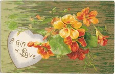 A Gift of Love Embossed Heart Nasturtiums Postcard c1910 picture