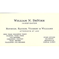 William N DeNike Royston Rayzor Vickery & Williams Corpus Christi Card SC9-B2 picture