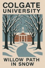Colgate University Willow Path in Snow Art Print 💎 16x24