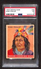 1933 Goudey Indian (192 MC) 30 King Phillip  (192 MC) PSA 5 EX C106766 picture