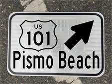 PISMO BEACH California US 101 Highway road sign 12